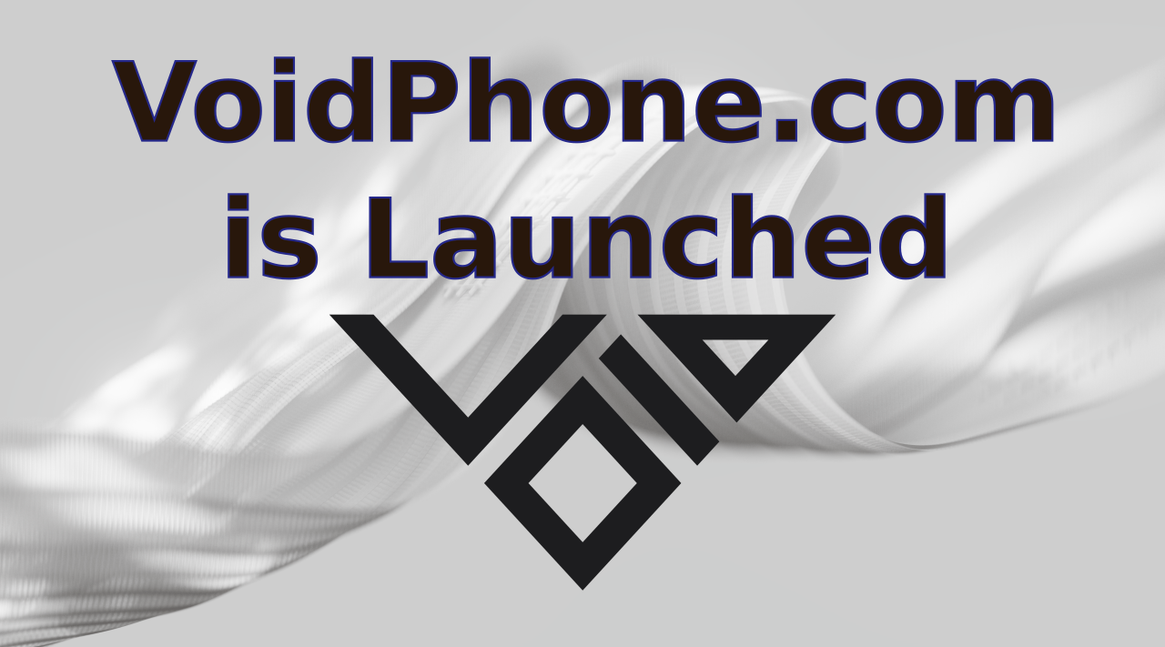 VoidPhone.comがローンチされました