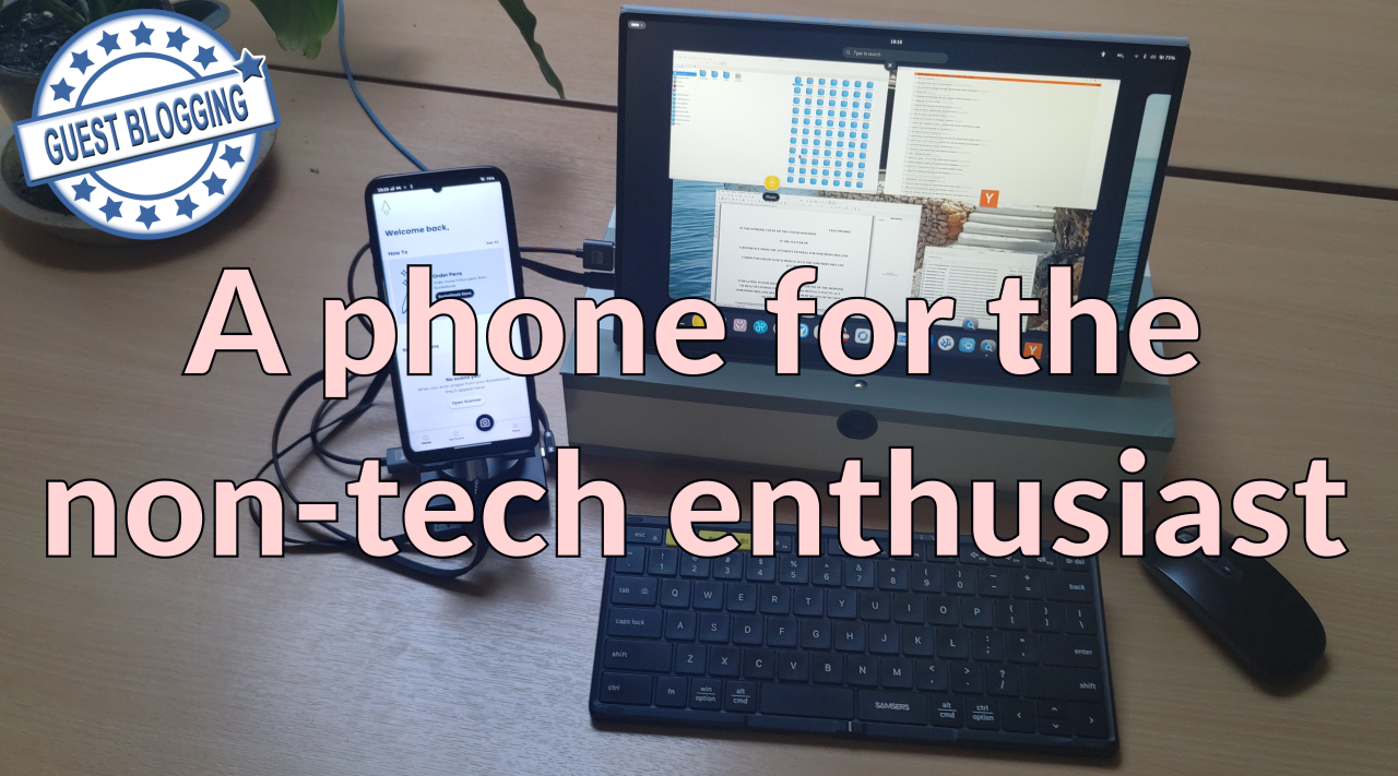 Guest Blog Post: A phone for the non-tech enthusiast